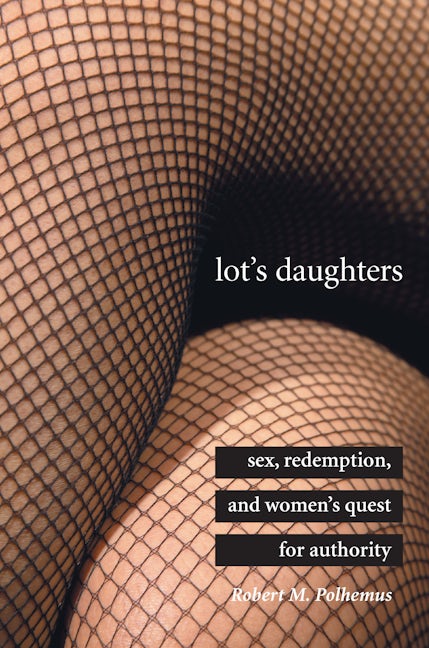 Book cover image for Lot's Daughters ISBN: 9780804750516